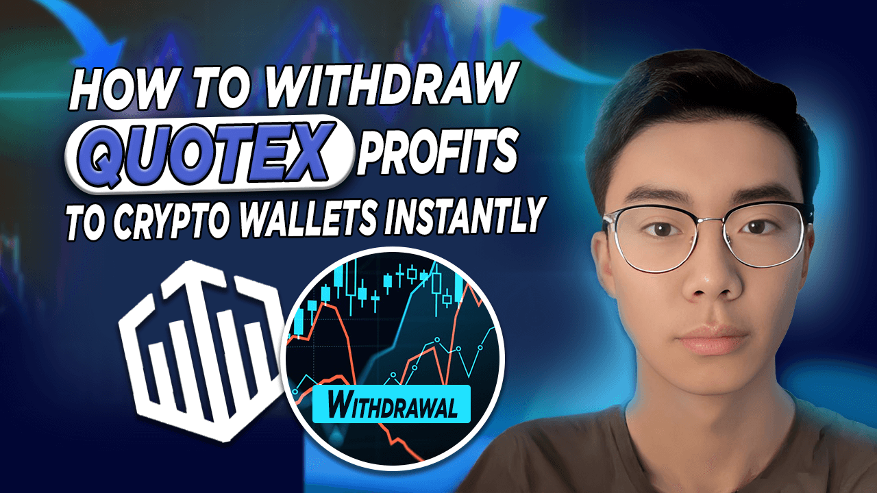 How to Withdraw Quotex Profits to Crypto Wallets Instantly How to Withdraw Quotex Profits to Crypto Wallets Instantly